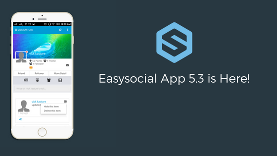 Easysocial App 5.3 is here!