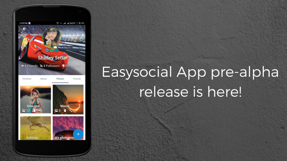 Easysocial App alpha release is here!