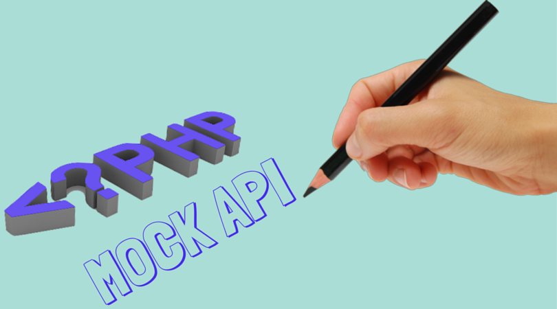 Writing Mock APIs in PHP
