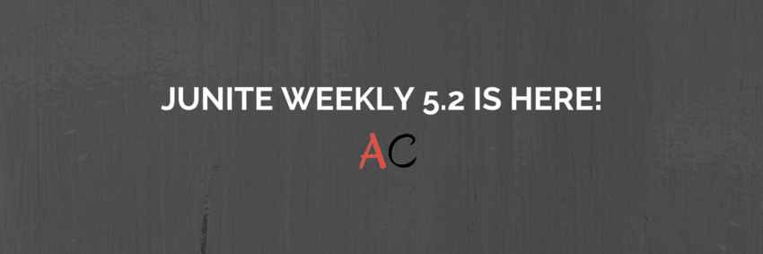jUnite weekly 5.2 is out!